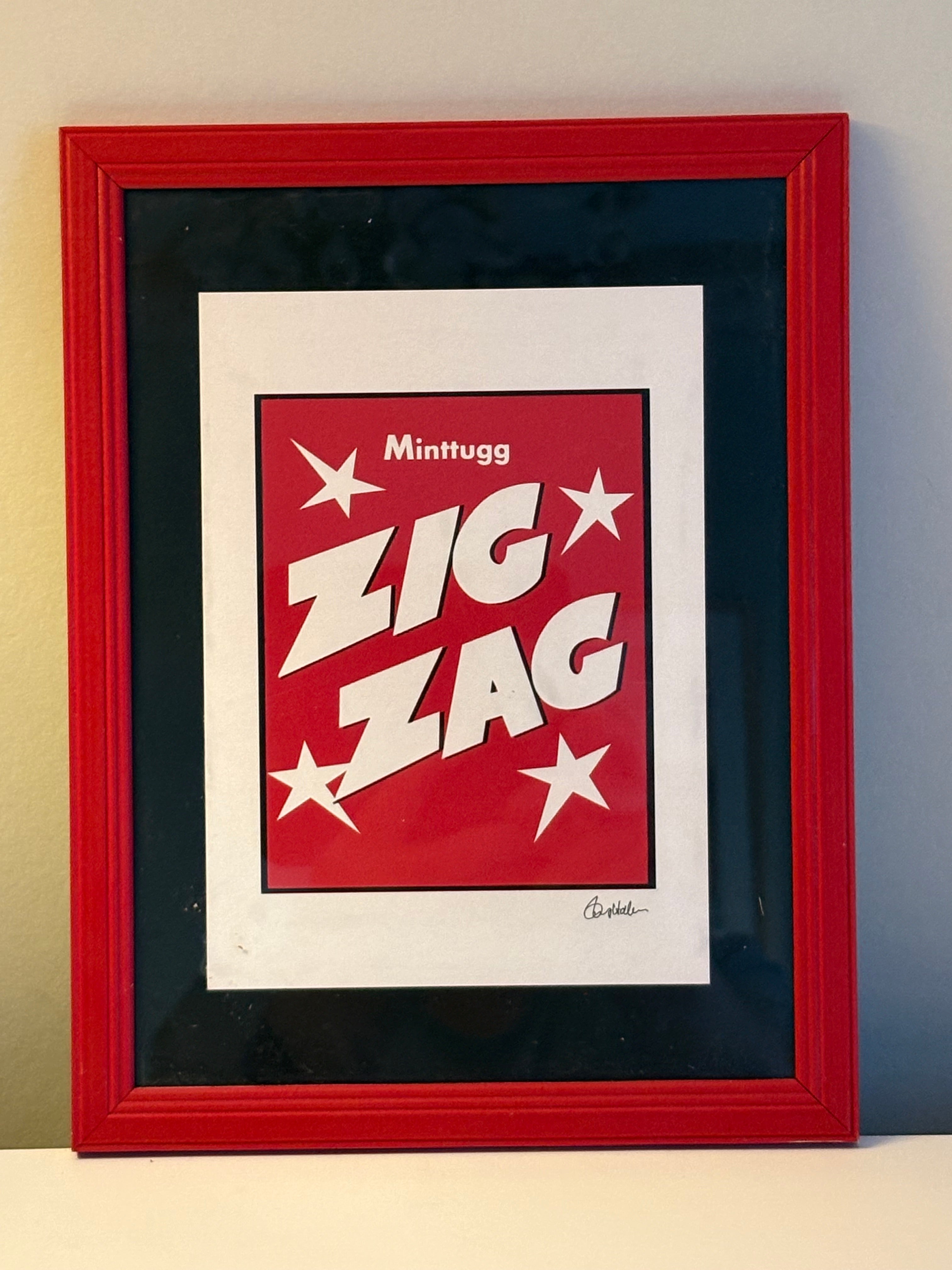 Kul,cool godistavla, Zig Zag signerad Tommy Hallgren i mycket fint skick.