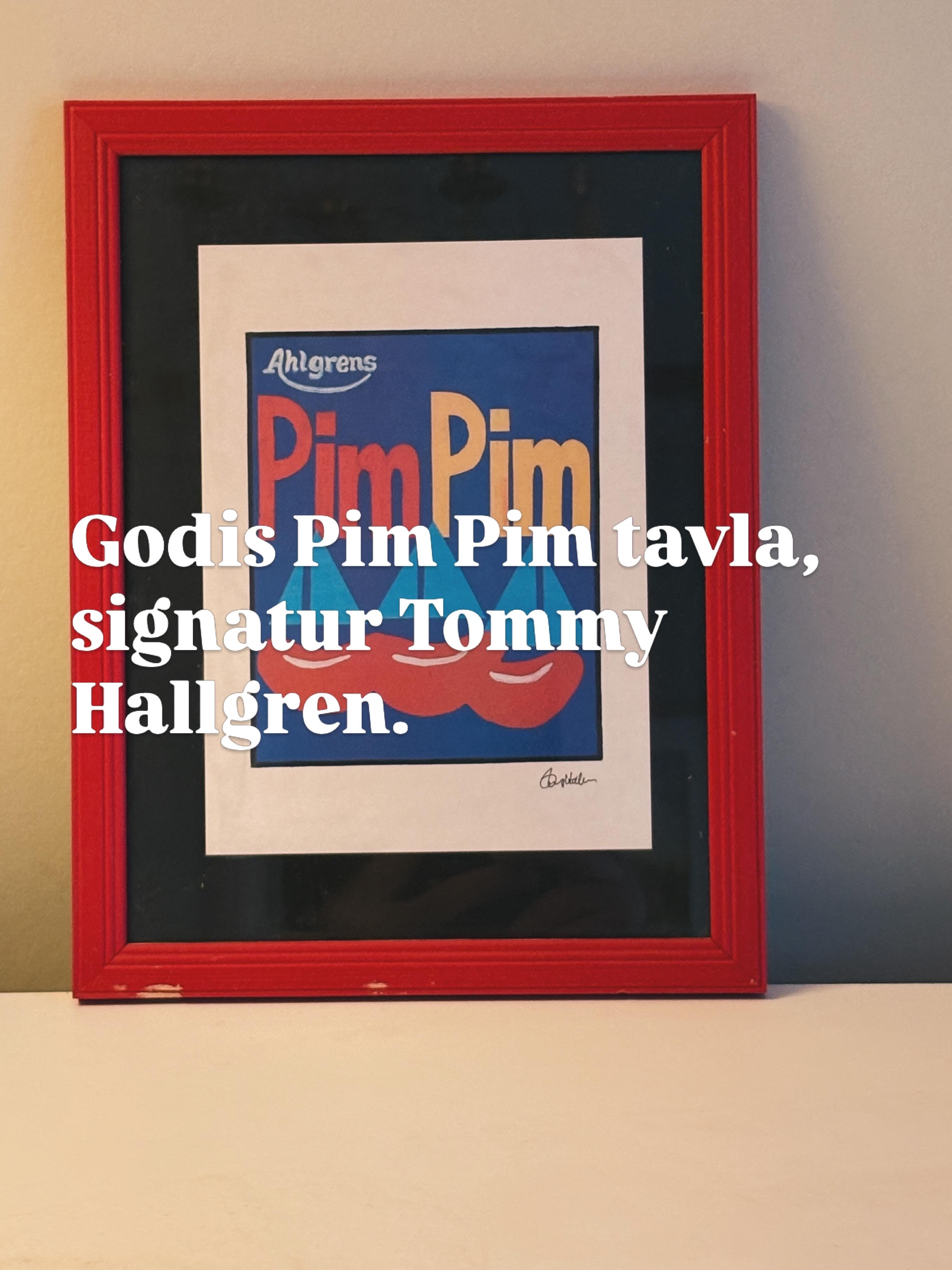 Cool godistavla med signaturen Tommy Hallgren i mycket fint skick.