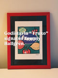 Kul och cool godistavla ” Fruxo” signerad Tommy Hallgren.